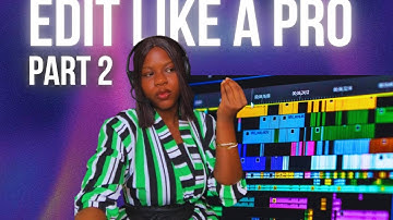 become a better video editor (Part 2)