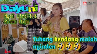 DAYUNI || NYAI LINA f.t RISMA DAGO || LIVE SHOW CI LUMBEUR