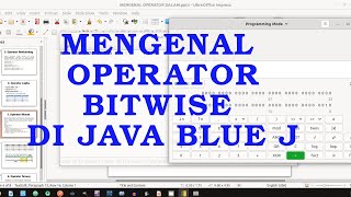 #9 Materi Kelas 11 | Mengenal Operator Bitwise di Java
