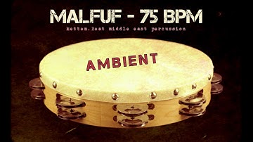 MIDDLE EAST LOOP - AMBIENT MALFUF - 75 BPM