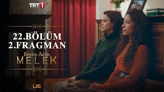 Benim Adım Melek 22.Bölüm 2.Fragman