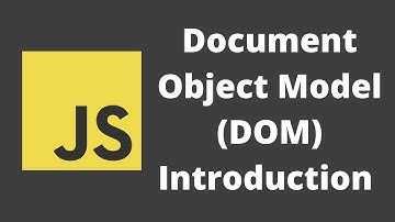 50. Document Object Model (DOM) Introduction. Understanding DOM in javascript