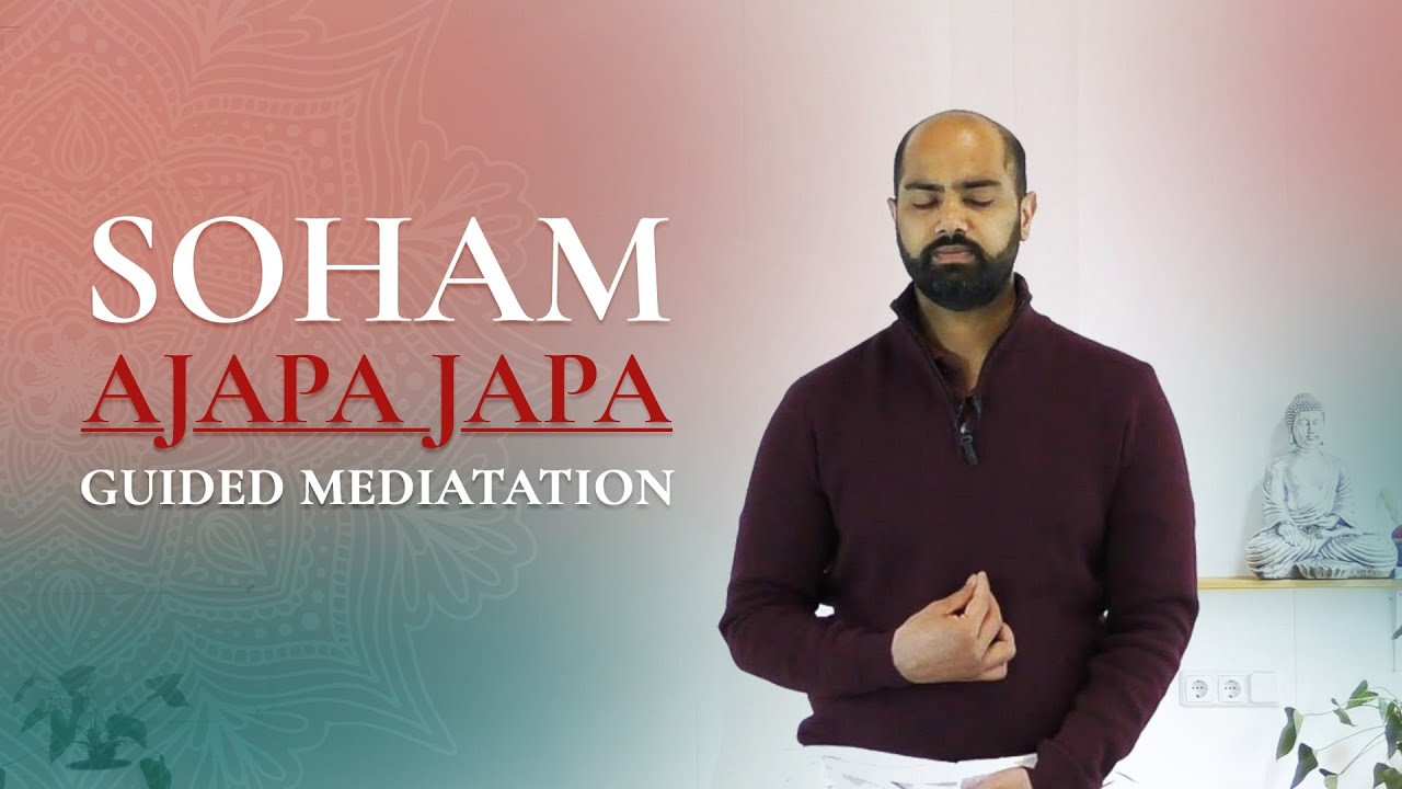 How to Do (Soham) Ajapa Japa Meditation 40Min Guided Practice