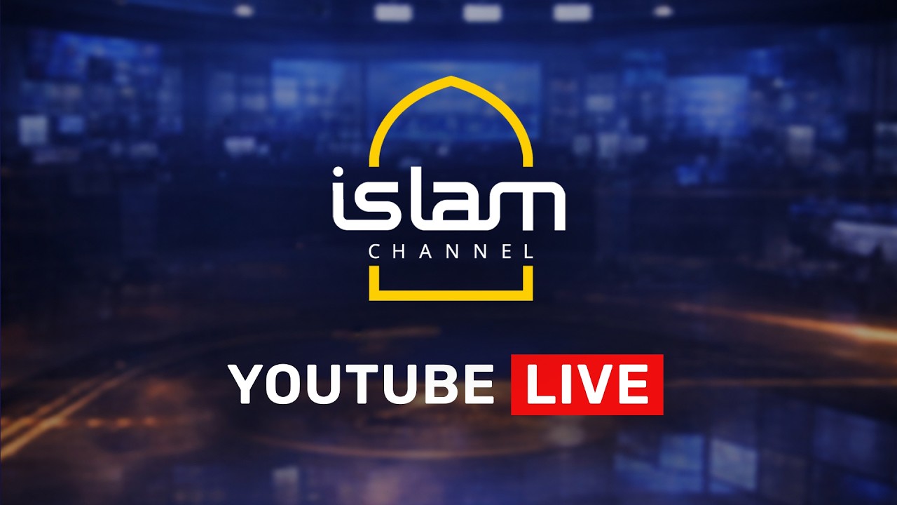 Watch Islam Channel Live  | Salaam Britain