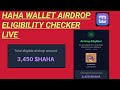 Haha wallet Airdrop eligibility check kaise kare How to check haha wallet airdrop eligibility