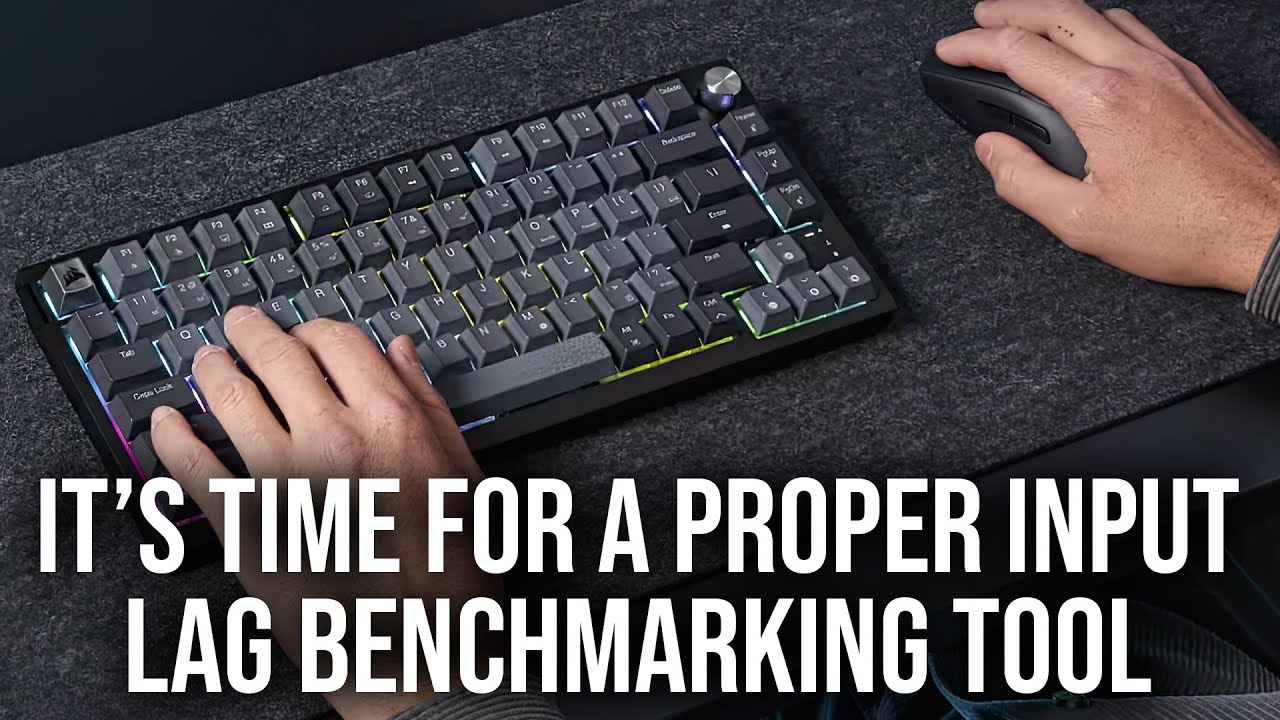 Is It Time For Input Lag Benchmaking Tools?