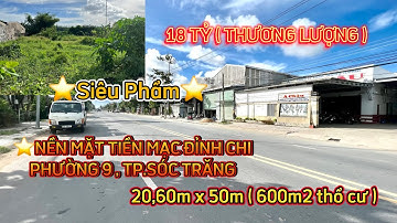 ⭐️ BÁN NỀN MẶT TIỀN MẠC ĐỈNH CHI PHƯỜNG 9 , TP.SÓC TRĂNG #bdssoctrang #bđs #nhadat
