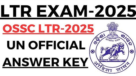 6025 LTR EXAM 2025 I UNOFFICIAL ANSWER KEYS BY LAXMIDHAR SIR I LTR ANSWER KEYS 2025 I LAXMIDHAR SIR