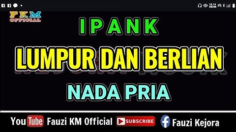 Ipank - LUMPUR DAN BERLIAN [ Karaoke ] Nada Pria