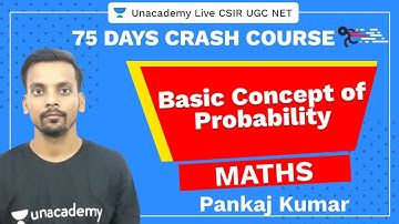 75 Days CSIR-UGC NET Crash Course |Basic Concept of Probability | Unacademy Live CSIR UGC NET