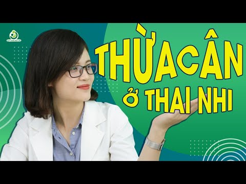 Video: Nguy Cơ Thừa Cân Khi Mang Thai Là Gì