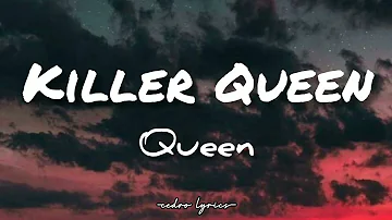 Killer Queen // QUEEN ; (Lyrics) 🎵