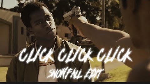 「CLICK CLICK CLICK - SNOWFALL EDIT 4K」