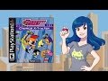 The Powerpuff Girls Chemical X-Traction - Retro Game Review - Tamashii Hiroka