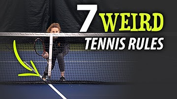 7 Weird Tennis Rules - Do You Know Them?