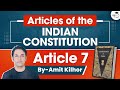 Articles of Indian Constitution Series | Article 7 | UPSC | StudyIQ IAS