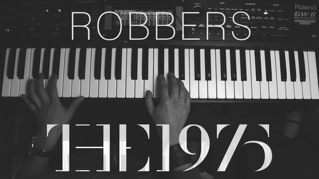 The 1975 Robbers | Piano Cover - YouTube