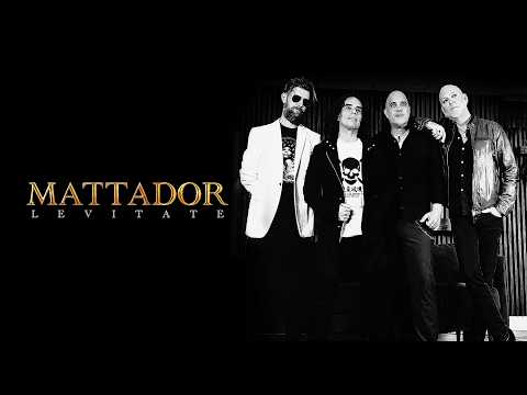 MATTADOR - Levitate