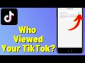 How to See Who Viewed Your TikTok Profile