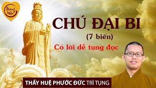 CHÚ ĐẠI BI - CÓ CHỮ DỄ TỤNG THEO I THẦY HUỆ PHƯỚC ĐỨC I HƯƠNG ĐẠO Official