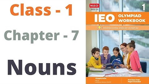 IEO ~ International  English Olympiad | Class - 1 | C - 7 | Nouns | By - Sudhir Sir