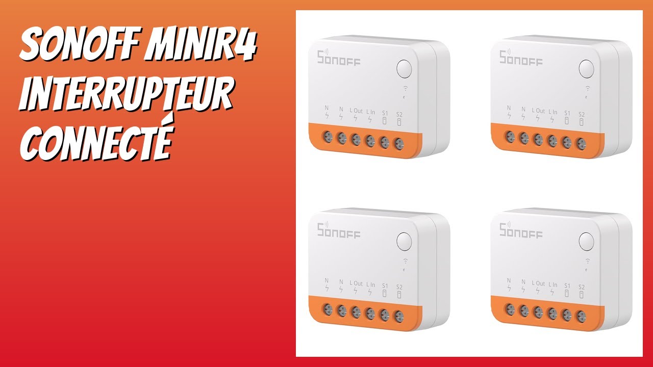 AVIS (2026) : SONOFF MINIR4 Interrupteur Connecté. DÉTAILS