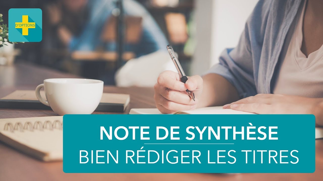 Note de synthèse #10 Comment améliorer la rédaction des titres
