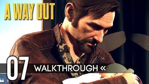 A WAY OUT | Part 7 - Theater / Vincent