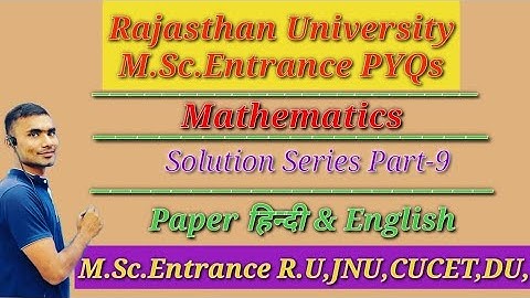 Rajasthan University M.Sc. Entrance PYQs | Topic Wise Solution Series 9 #cucet #ru #DU #JNU #IITJAM