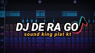 DJ DE RA GO SOUND KING PLAT KT TIKTOK VIRAL 2023 REMIX FULL BASS