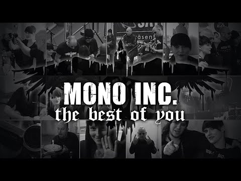 Mono Inc. - The Best Of You