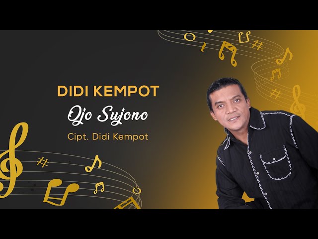 Didi Kempot - Ojo Sujono | Dangdut (Official Music Video) class=