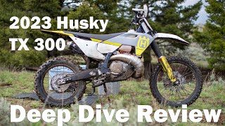 Husqvarna TX 300 2023 TBI Deep Dive Review