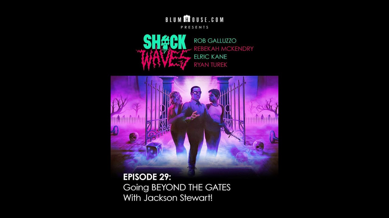 Shock Waves - Episode 29 - Going BEYOND THE GATES With Jackson Stewart!