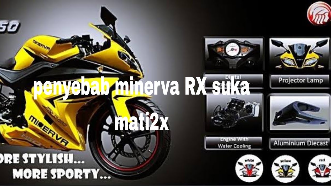 ANALISA MOTOR MINERVA RX150 MESIN PANAS SUKA MATI #part01 - YouTube