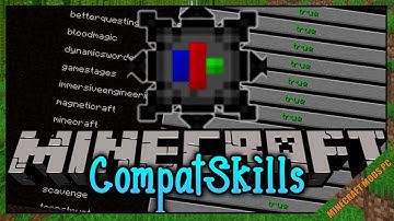 CompatSkills Mod 1.12.2 Download - How to install it for Minecraft PC