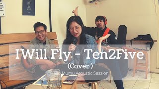 Hallo Mumu - I Will Fly - Ten2Five ( Cover )