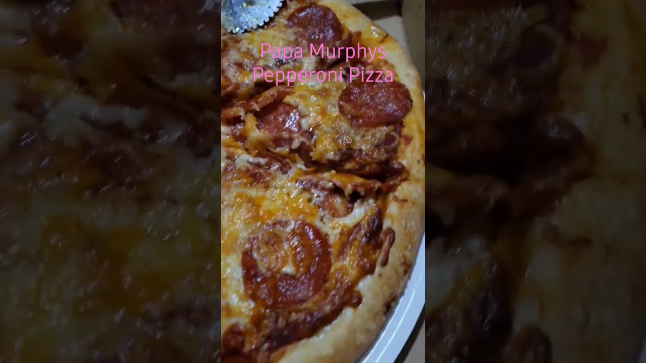 Papa Murphys Pepperoni Pizza.