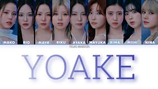 NiziU - 'YOAKE' Color coded Lyrics | Tojo nakata