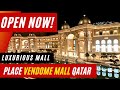 PLACE VENDOME QATAR | VENDOME MALL QATAR | vendome mall qatar opening #59