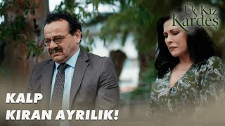 Müjgan Ve Sadık Vedalaştı! - Üç Kız Kardeş Özel Klip | FİNAL