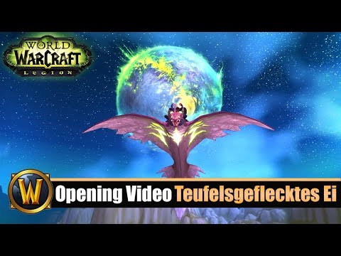 [WOW] Opening Video: Teufelsgeflecktes Ei (Mount/Pet dropp)