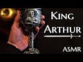 ASMR - King Arthur and Arthurian Legends