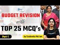 Budget Revision | GA by Sushmita Ma'am | Top 25 Questions (Part-1)