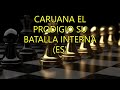 Caruana El Prodigio Su Batalla Interna (ES)