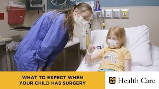 What to Expect When Your Child Has Surgery