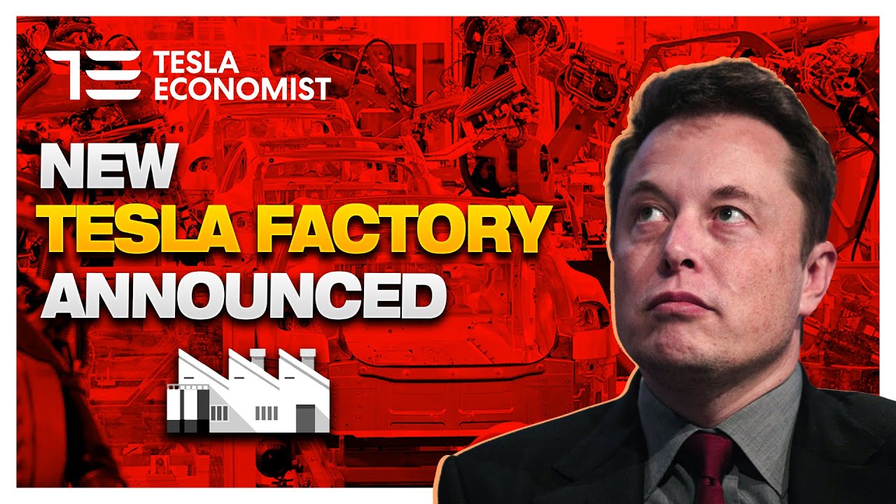 tesla inc Update New New Tesla Factory, and Possibly a New Vehicle Model Version