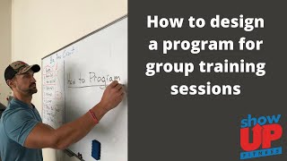 How to program for group classes | Show Up Fitness Where Great Trainers Are Made