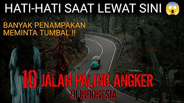 Read lots of prayers when passing through here ‼️ 10 MOST HAUNTED ROADS IN INDONESIA