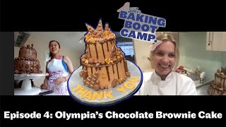 Baking Bootcamp Episode 4 Olympias Chocolate Brownie Cake